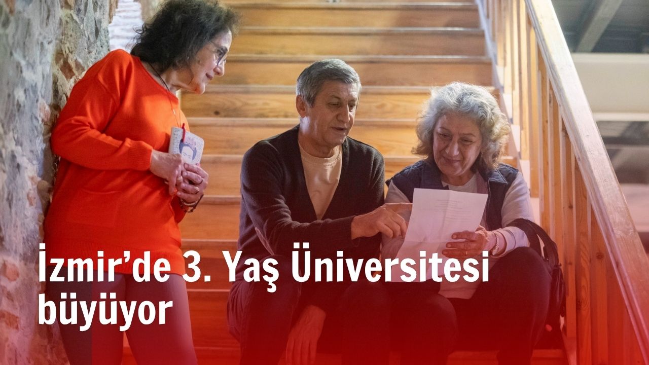 İzmir Büyükşehir Belediyesi’nin 60 yaş üstü yurttaşlara yönelik 3. Yaş