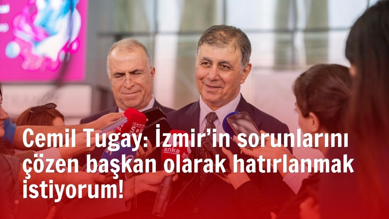 İzmir Büyükşehir Belediye Başkanı Dr. Cemil Tugay, Körfez’de yürütülen çalışmalar