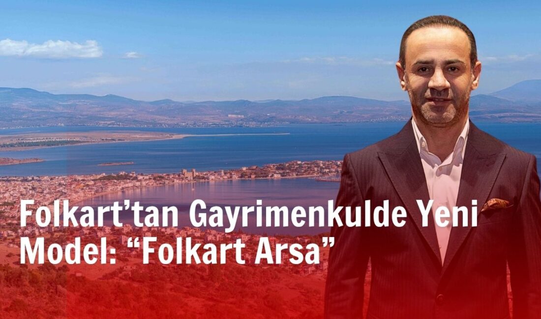 Folkart, hukuki açıdan sorunsuz, imarlı ve tapulu arsaları “FOLKART ARSA”