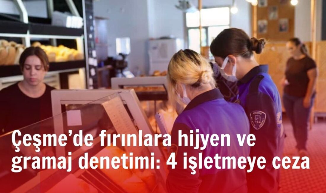 Çeşme Belediyesi Zabıta ekipleri, ilçedeki ekmek fırınlarında hijyen, gıda güvenliği