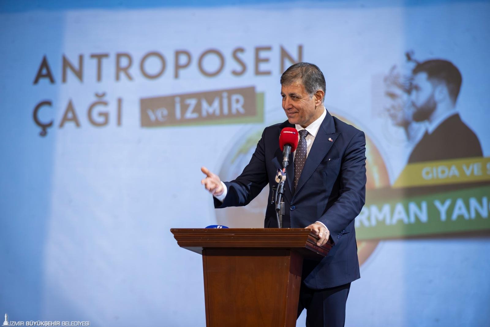 İzmir Büyükşehir Belediye Başkanı Dr. Cemil Tugay, “Antroposen Çağı ve