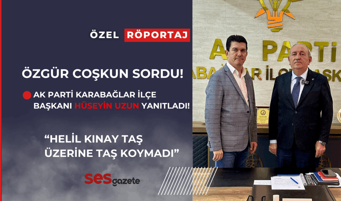 AK Parti Karabağlar İlçe Başkanı Hüseyin Uzun, Karabağlar’daki hizmet eksikliğini,