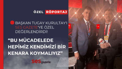 CHP'nin 39. Olağan Kurultay'ında Başkan Tugay Ses Gazete'ye özel değerlendirmelerde