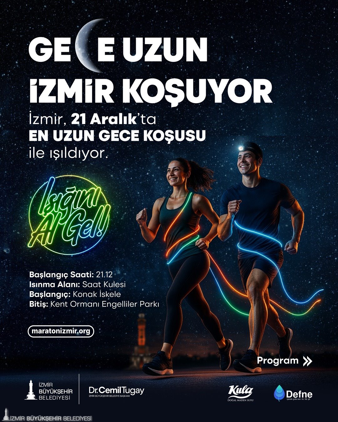 İzmir Büyükşehir Belediyesi’nin düzenlediği “En Uzun Gece Koşusu”, 21 Aralık’ta