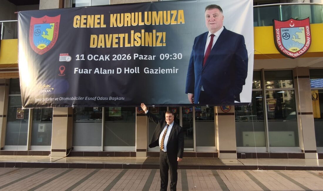 İzmir Şoförler ve Otomobilciler Esnaf Odası’nın 11 Ocak’taki genel kurulunda