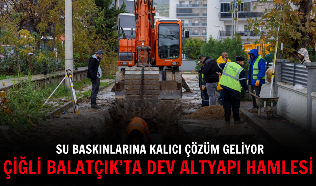 İzmir Büyükşehir Belediyesi, Çiğli Balatçık