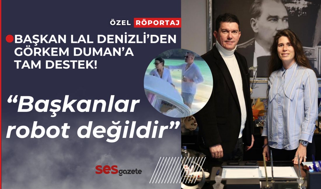 Çeşme Belediye Başkanı Lâl Denizli, geçtiğimiz günlerde Buca Belediye Başkanı